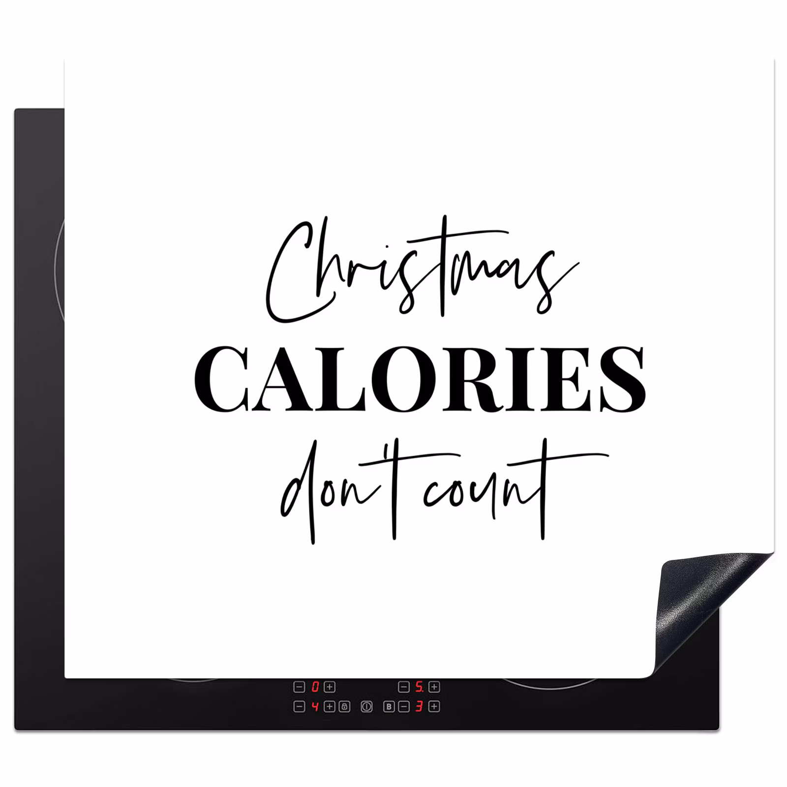 Induction hob protector - Christmas quote - Winter - Christmas calories - White — 1