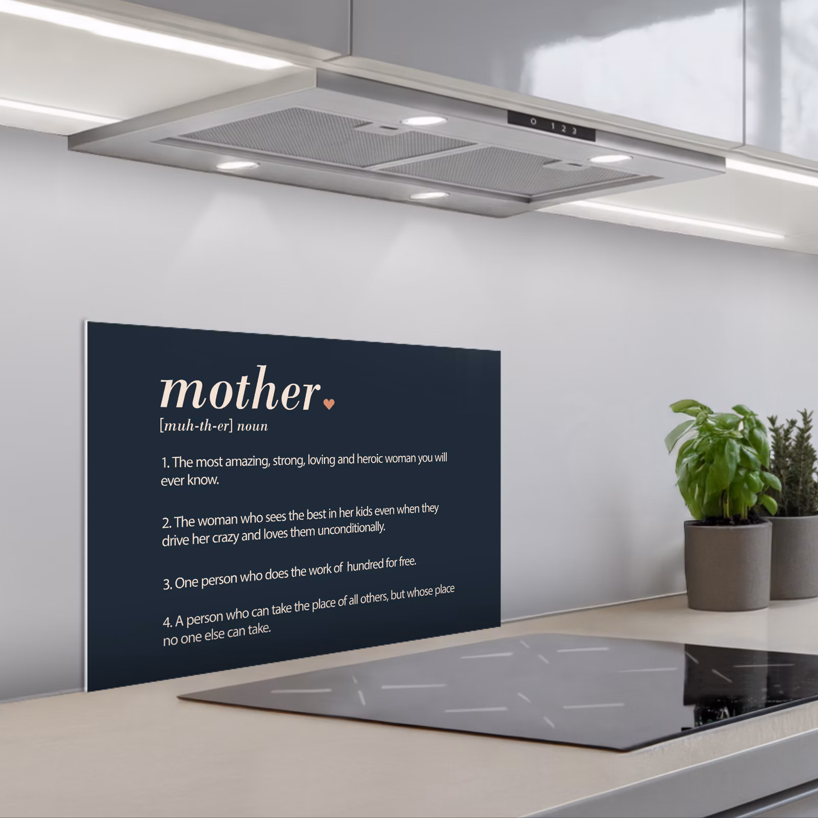 Kitchen splashback for hob - Mom definition - Mother - Quotes - Proverbs — 1