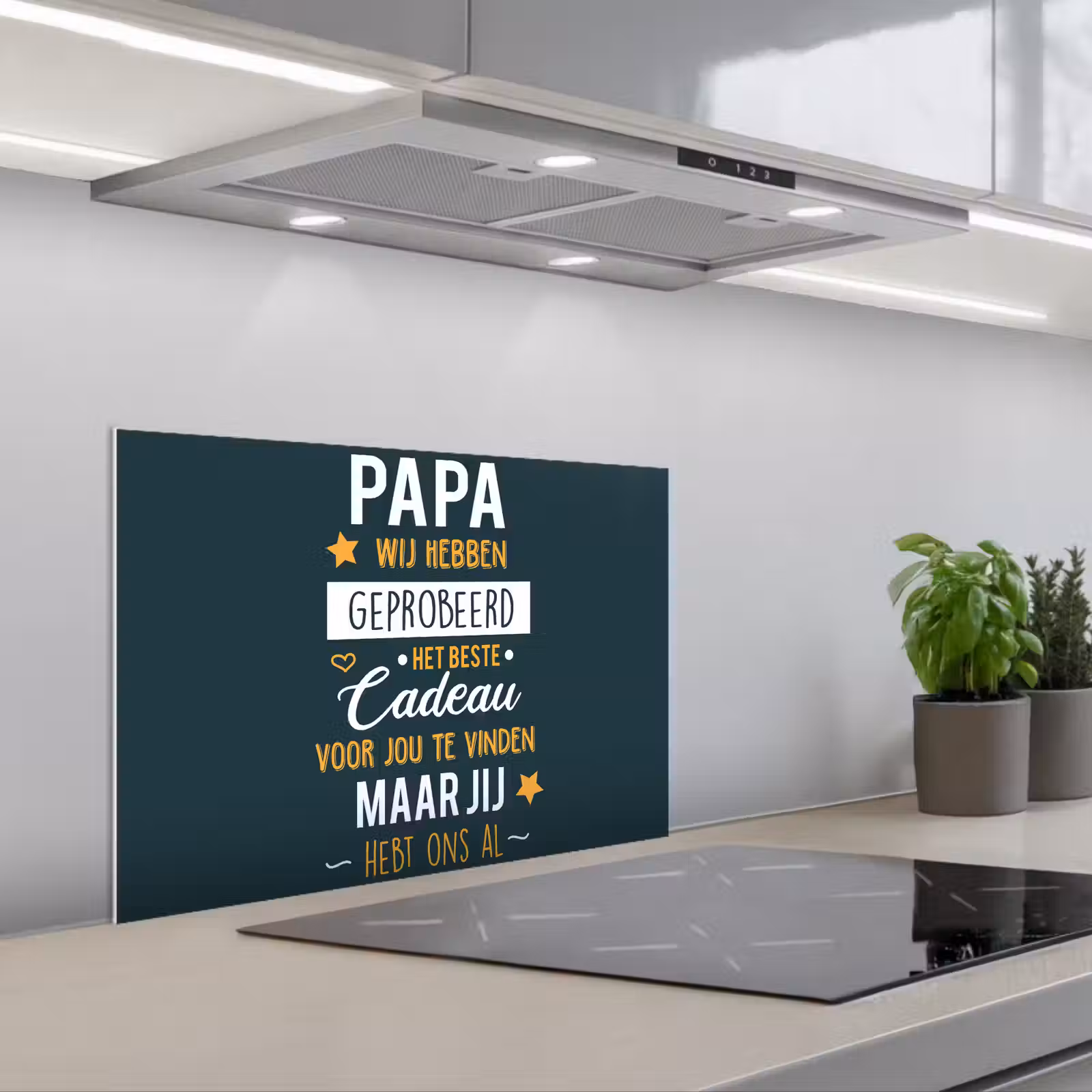 Kitchen splashback for hob - Quotes - Daddy - Proverbs - Daddy you already have us — 1
