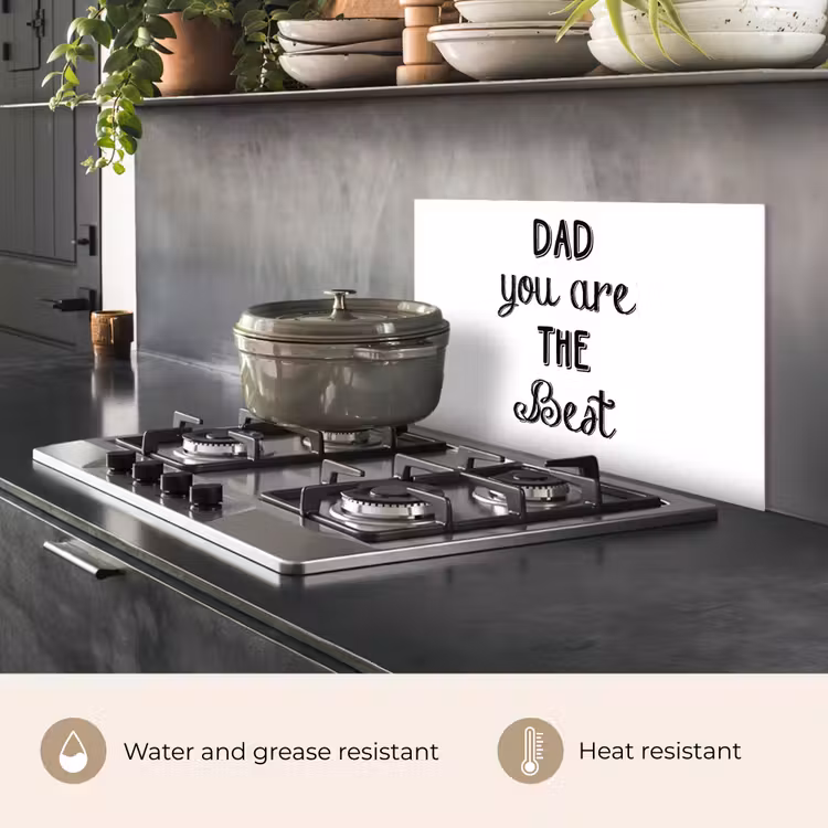Kitchen splashback for hob - Quotes - Dad you are the best - Proverbs - Dad — 2