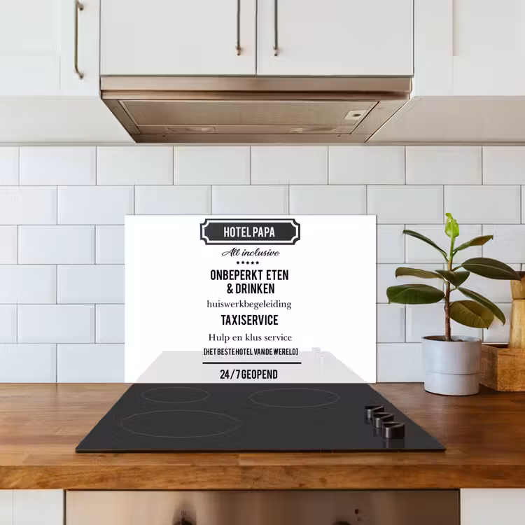 Kitchen splashback for hob - Proverbs - Hotel Dad - Quotes - Father — 3