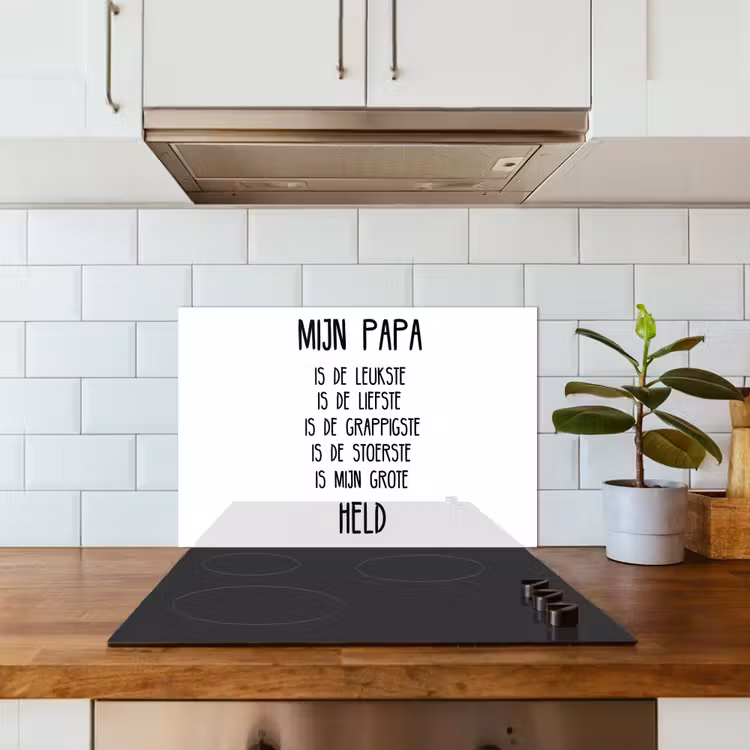 Kitchen splashback for hob - Quotes - Daddy is my big hero - Proverbs - Dad — 3