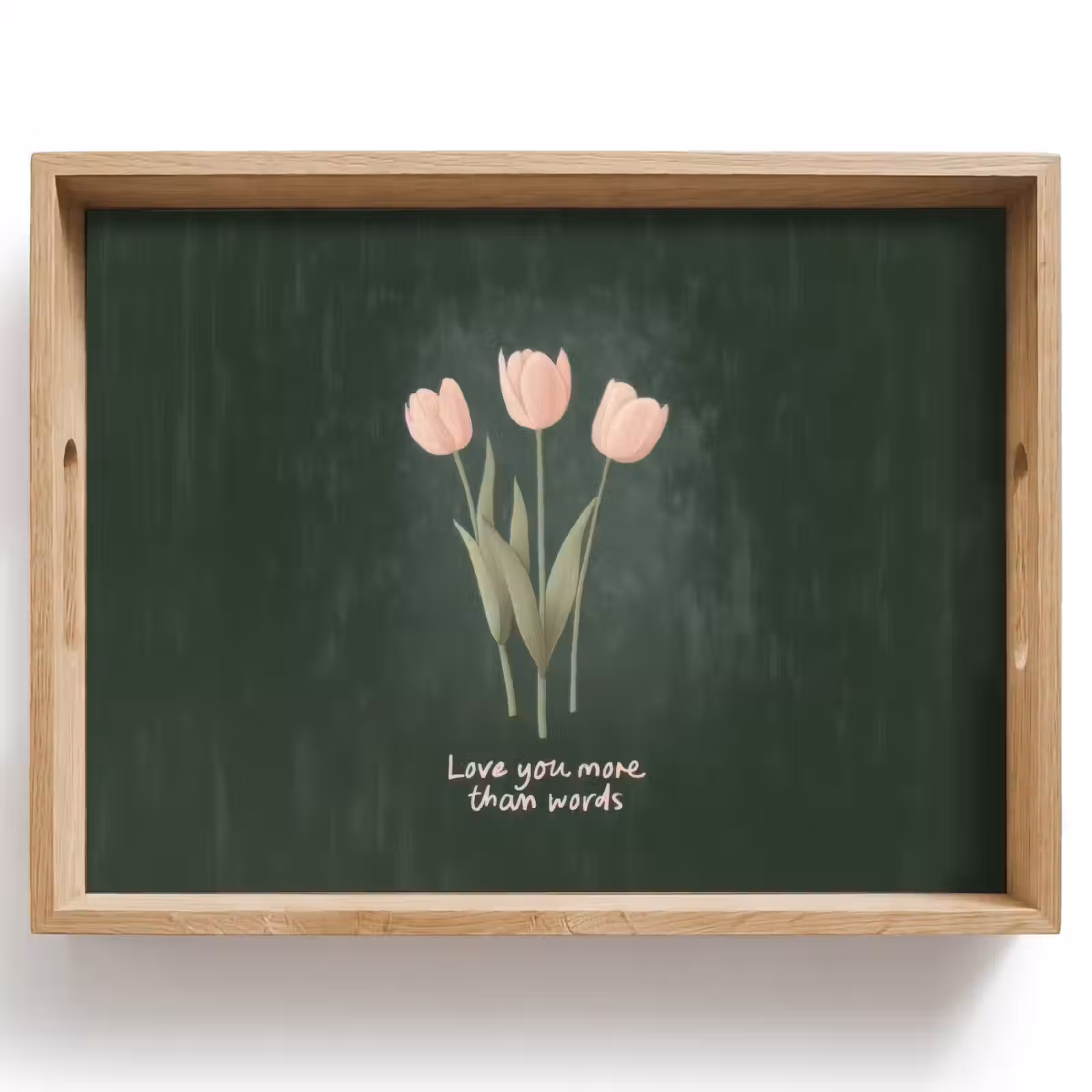 Tray - Tulips - Pink - Text - Love — 1